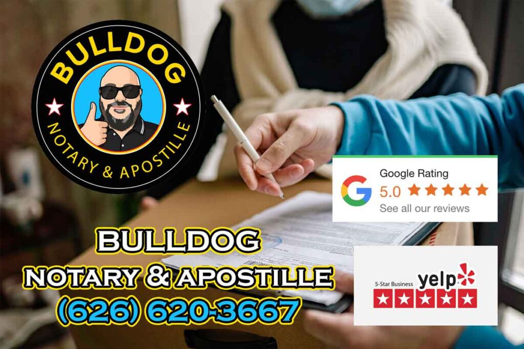 Bulldog Notary & Apostille in Los Angeles (626) 620-3667